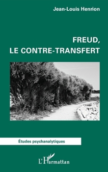 Paperback Freud, le contre-transfert [French] Book
