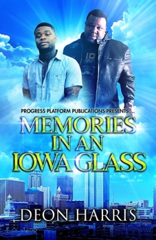 Memories: In An Iowa Glass