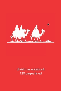 Paperback christmas notebook 120 pages lined: christmas notebook lined christmas diary christmas booklet christmas recipe book Epiphany notebook ruled christmas Book