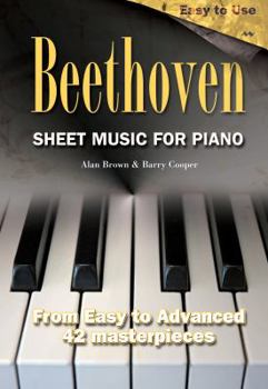 Spiral-bound Beethoven Sheet Music for Piano: From Easy to Advanced:42 Masterpieces. Alan Brown & Barry Cooper Book