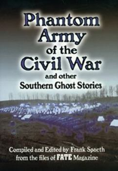 Hardcover Phantom Army of the Civil War: And Other Southern Ghost Stories Book