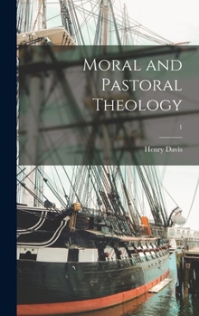 Hardcover Moral and Pastoral Theology; 1 Book