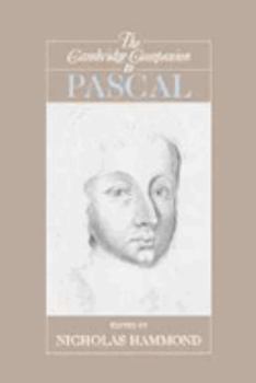 The Cambridge Companion to Pascal (Cambridge Companions to Philosophy) - Book  of the Cambridge Companions to Philosophy