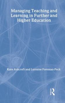 Hardcover Managing Teaching and Learning in Further and Higher Education Book
