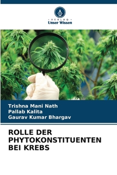 Rolle Der Phytokonstituenten Bei Krebs (German Edition)