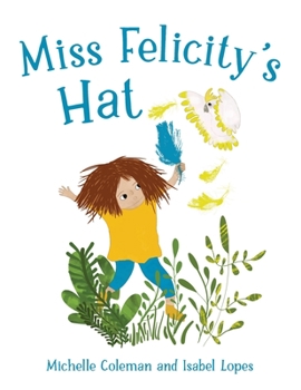 Paperback Miss Felicity's Hat Book