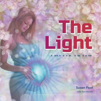 Paperback The Light: A light is born; a tiny spark begins its journey Book