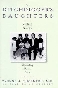 Hardcover Ditchdigger's Daughter: A Black Family's Astonishing Success Story Book