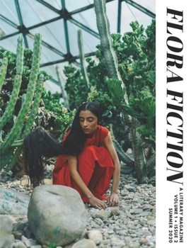 Paperback Flora Fiction Literary Magazine Summer 2020: Volume 1 Issue 2 Book