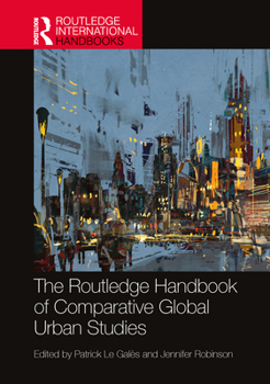 Paperback The Routledge Handbook of Comparative Global Urban Studies Book