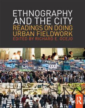 Paperback Ethnography and the City: Readings on Doing Urban Fieldwork Book