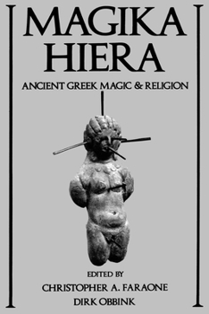 Paperback Magika Hiera: Ancient Greek Magic and Religion Book
