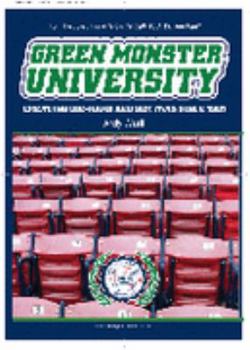 Paperback Green Monster University: Creating Die-Hahd Fans Since 1901 Book