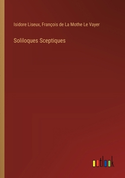 Paperback Soliloques Sceptiques Book