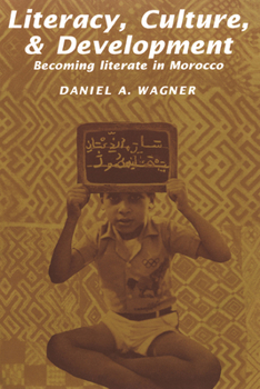 Paperback Literacy, Culture and Development: Becoming Literate in Morocco Book