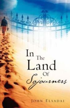 Paperback In the Land of Sojourners Book