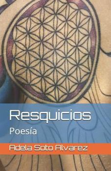 Paperback Resquicios: Poesia [Spanish] Book