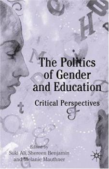 Paperback The Politics of Gender and Education Book