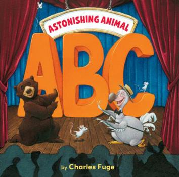 Hardcover Astonishing Animal ABC Book