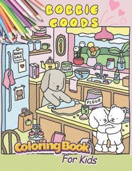 Bobbie's Colorful Goods Mission: Enjoyable Coloring Pages for Children, Teens, and Grown-ups