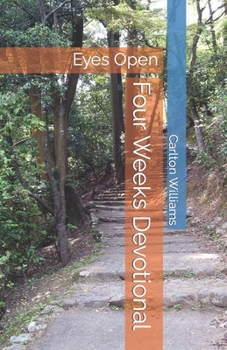 Paperback Four Weeks Devotional: Eyes Open Book