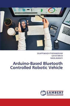 Arduino-Based Bluetooth Controlled Robotic Vehicle