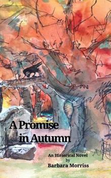 Paperback A Promise in Autumn Book