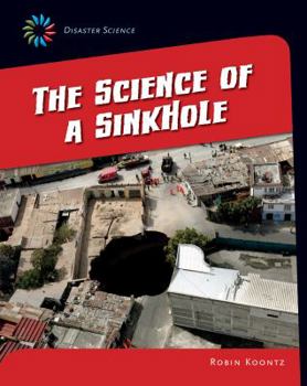 Library Binding The Science of a Sink Hole Book