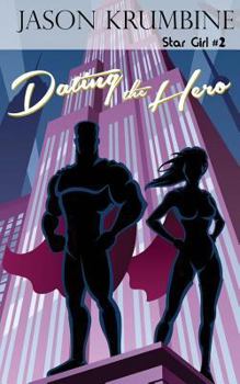 Paperback Dating the Hero Book