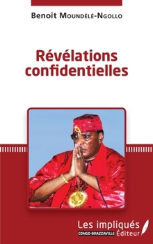 Paperback Révélations confidentielles [French] Book