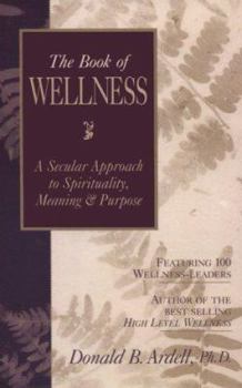 Hardcover The Book of Wellness Book