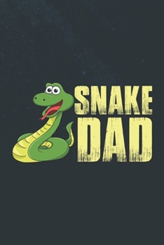 Paperback Snake Dad: Notebook 6x9 Checkered White Paper 118 Pages - Funny Snake - Reptile Lover Book