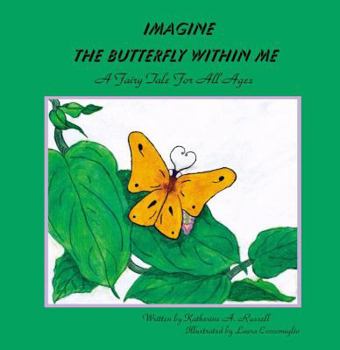 Paperback Imagine the Butterfly Within Me Book