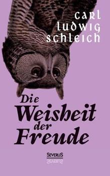 Paperback Die Weisheit der Freude [German] Book