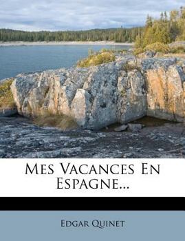 Paperback Mes Vacances En Espagne... [French] Book