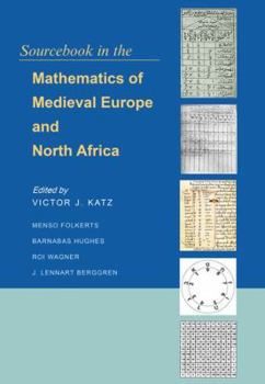 Hardcover Sourcebook in the Mathematics of Medieval Europe and North Africa Book