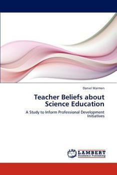 Paperback Teacher Beliefs about Science Education Book