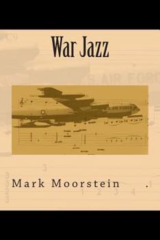 Paperback War Jazz: A Novel of Southeast Asia Book