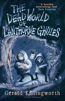 Paperback The Dead World of Lanthorne Ghules Book