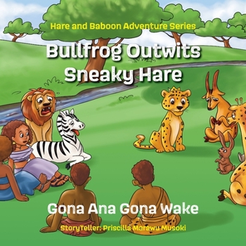 Paperback Bullfrog Outwits Sneaky Hare Book