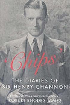Paperback Chips : The Diaries of Sir Henry Channon Book
