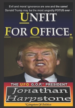 Paperback Unfit for Office: UFO G.O.P. Book