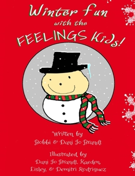 Paperback Winter Fun with the FEELINGS Kids! Book