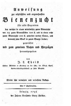 Paperback Anweisung Zur Nutzlichsten und Angenehmsten Bienenzucht fur Alle Gegenden [German] Book