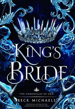 Hardcover King's Bride (Chronicles of Urn #1) Book