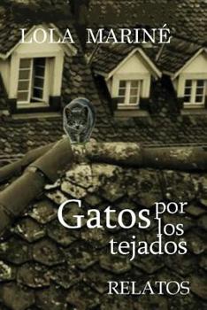 Paperback Gatos por los tejados [Spanish] Book