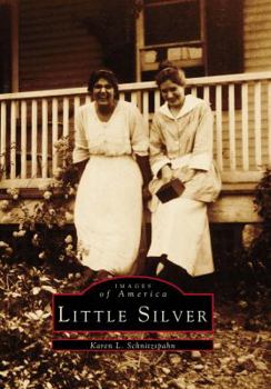 Little Silver - Book  of the Images of America: New Jersey