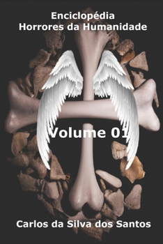 Paperback Enciclopédia Horrores da Humanidade: Volume 01 [Portuguese] Book