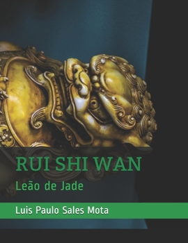 Paperback Rui Shi WAN: Le?o de Jade [Portuguese] Book