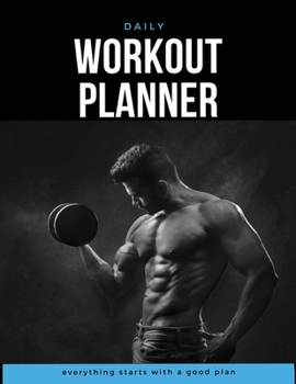 Paperback Daily Workout Planner: BODYBUILDING JOURNAL, WORKOUT LOG BOOK (SIZE 8.5"x11"), (180 pages), Workout Log Book: Bodybuilding Journal, Physical Book